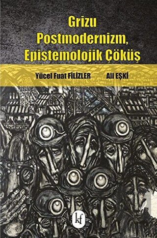 Grizu Postmodernizm, Epistemolojik Çöküş