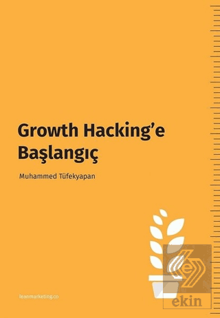 Growth Hacking'e Başlangıç