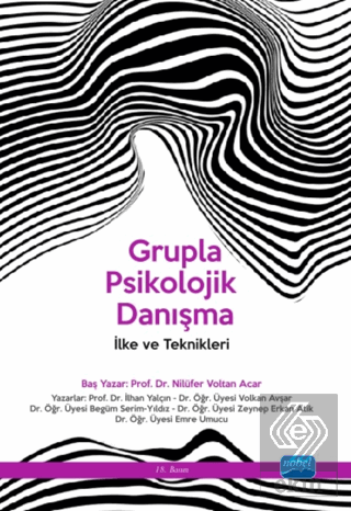 Grupla Psikolojik Danışma İlke ve Teknikleri