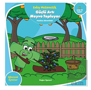 Güçlü Artı Meyve Topluyor - Kolay Matematik