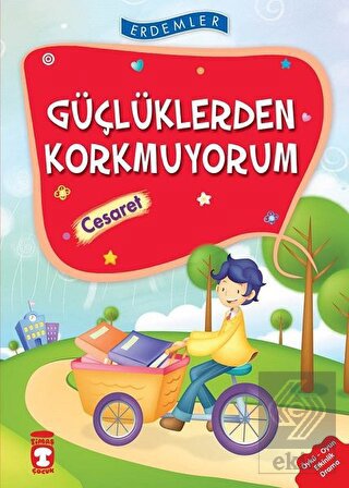 Güçlüklerden Korkmuyorum - Cesaret