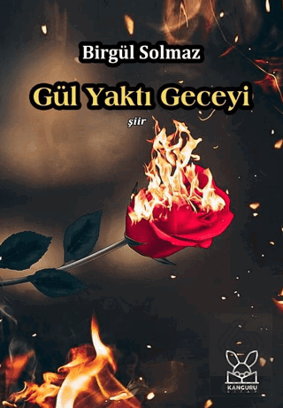 Gül Yaktı Geceyi