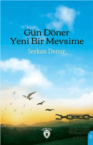 Gün Döner Yeni Bir Mevsime