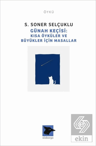 Günah Keçisi: Kısa Öyküler ve Büyükler İçin Masall