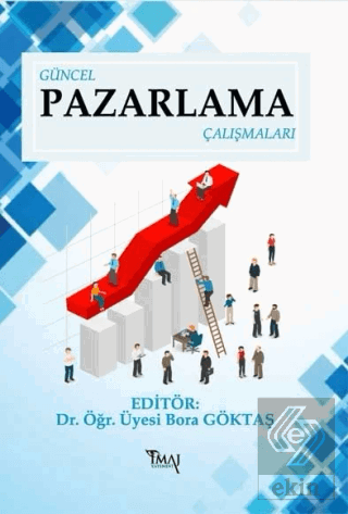 Güncel Pazarlama Çalışmaları