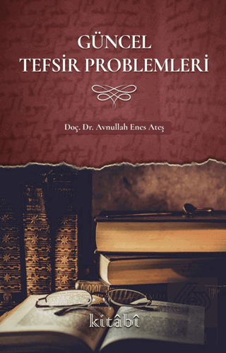 Güncel Tefsir Problemleri