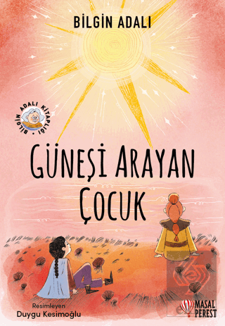 Güneşi Arayan Çocuk