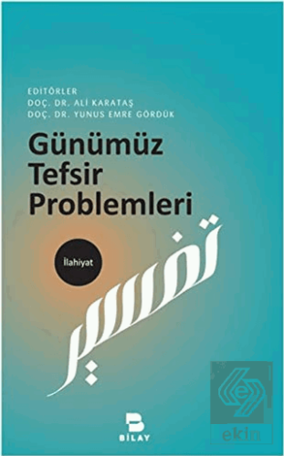 Günümüz Tefsir Problemleri