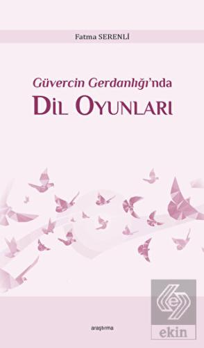 Güvercin Gerdanlığı'nda Dil Oyunları