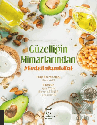 Güzelliğin Mimarlarından Evde Bakımlı Kal