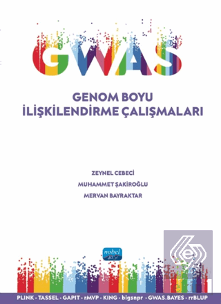 GWAS - Genom Boyu İlişkilendirme Çalışmaları