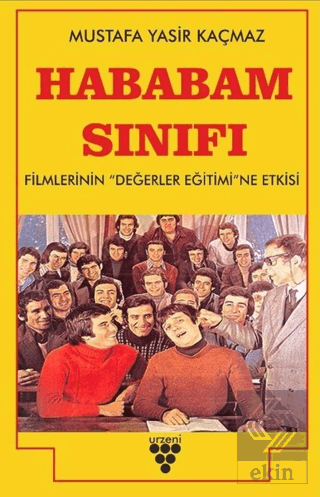 Hababam Sınıfı Filmlerinin Değerler Eğitimine Etki