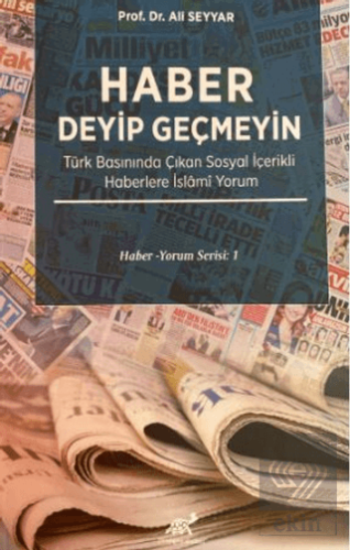 Haber Deyip Geçmeyin