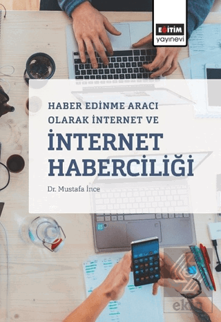 Haber Edinme Aracı Olarak İnternet ve İnternet Hab