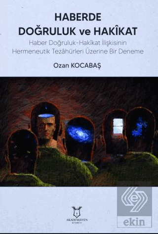 Haberde Doğruluk ve Hakikat