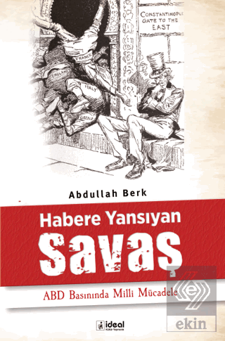 Habere Yansıyan Savaş - ABD Basınında Milli Mücade