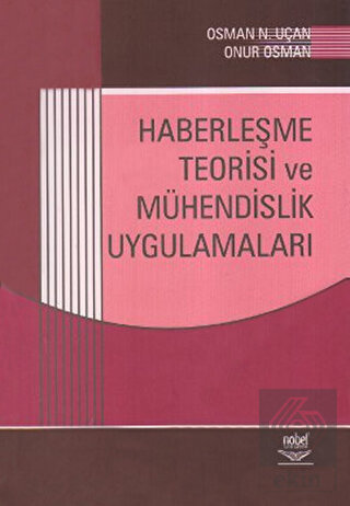 Haberleşme Teorisi ve Mühendislik Uygulamaları