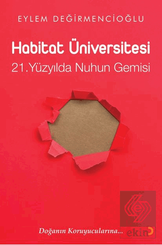 Habitat Üniversitesi – 21. Yüzyılda Nuh'un Gemisi