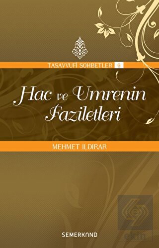 Hac ve Umrenin Faziletleri