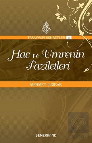 Hac ve Umrenin Faziletleri