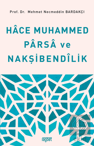 Hace Muhammed Parsa ve Nakşibendilik