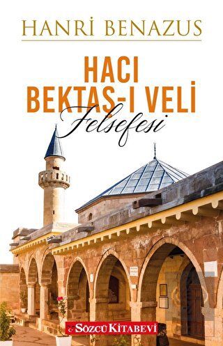 Hacı Bektaş-ı Veli Felsefesi