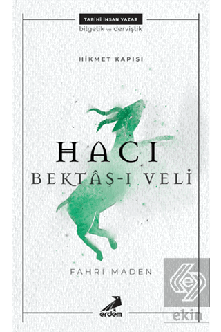 Hacı Bektaş-ı Veli - Hikmet Kapısı