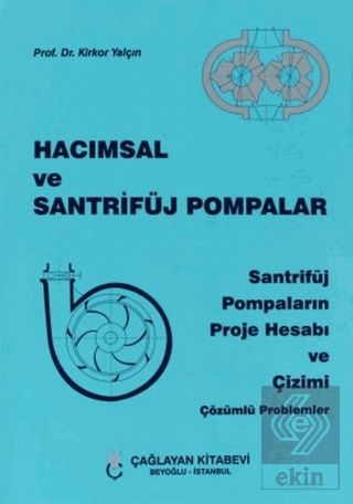 Hacımsal ve Santrifüj Pompalar