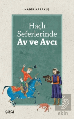 Haçlı Seferlerinde Av ve Avcı