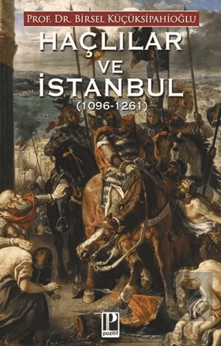 Haçlılar ve İstanbul (1096-1261)