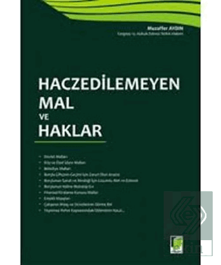 Haczedilemeyen Mal ve Haklar