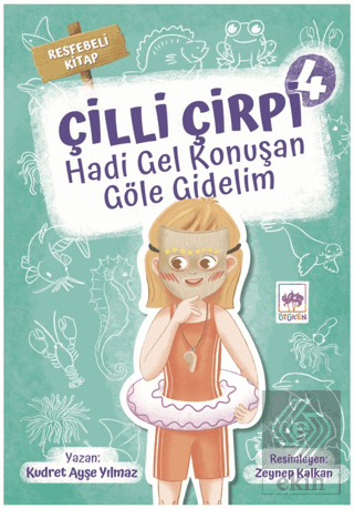 Hadi Gel Konuşan Göle Gidelim - Çilli Çirpi 4