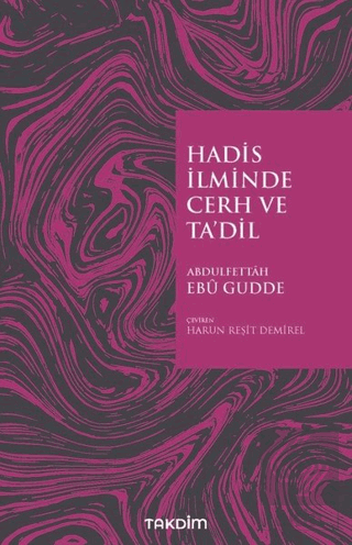 Hadis İlminde Cerh ve Ta\'dil