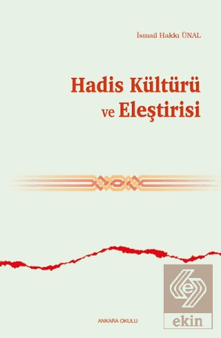 Hadis Kültürü ve Eleştirisi