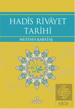 Hadis Rivayet Tarihi