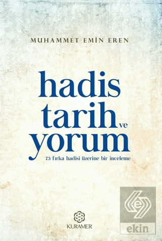 Hadis Tarih ve Yorum