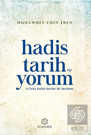 Hadis Tarih ve Yorum