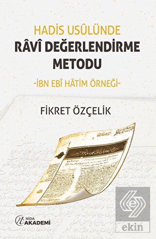 Hadis Usulünde Ravi Değerlendirme Metodu