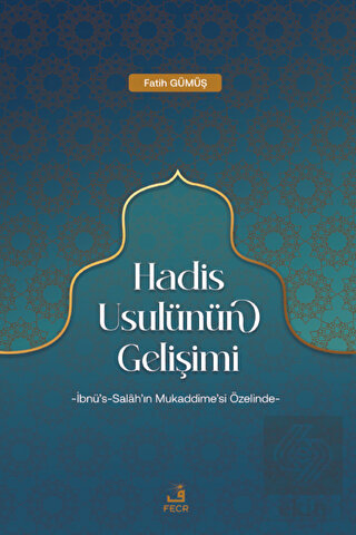 Hadis Usulünün Gelişimi