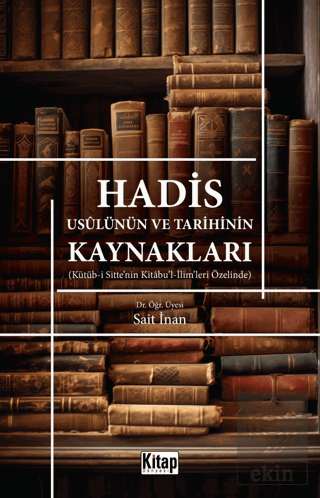 Hadis Usulünün ve Tarihinin Kaynakları