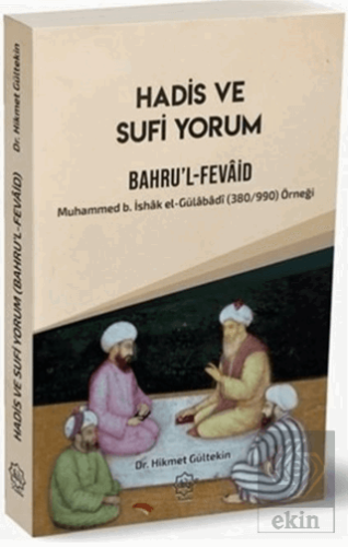 Hadis ve Sufi Yorum Bahru'l-Fevaid