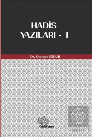 Hadis Yazıları - 1