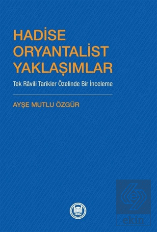 Hadise Oryantalist Yaklaşımlar