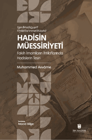 Hadisin Müessiriyeti: Fakih İmamların İhtilafların