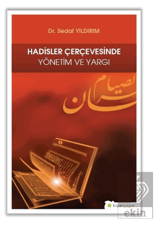 Hadisler Çerçevesinde Yönetim ve Yargı