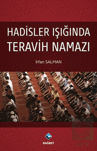 Hadisler Işığında Teravih Namazı