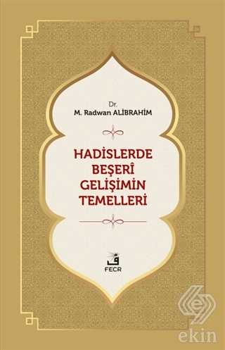 Hadislerde Beşeri Gelişimin Temelleri