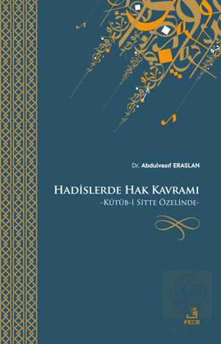 Hadislerde Hak Kavramı