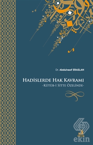 Hadislerde Hak Kavramı