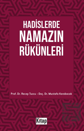 Hadislerde Namazın Rükünleri